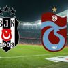 CANLI - Beşiktaş-Trabzonspor