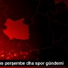 29 ağustos perşembe dha spor gündemi