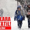 Hangi illerde okullar kar tatili - 7 Ocak Çarşamba Hangi illerde okullar kar tatili - 7 Ocak Çarşamba