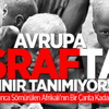 Avrupa İsrafta Sınır Tanımıyor! Avrupa İsrafta Sınır Tanımıyor!