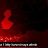 Batman da 1 köy karantinaya alındı Batman da 1 köy karantinaya alındı