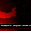 Kanada da İdlib şehitleri için gıyabi cenaze namazı ...