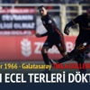 Galatasaray, Kastamonu'da ecel terleri döktü!