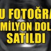 Bu fotoğraf 6,5 milyon dolara satıldı!