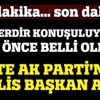 AK Parti'nin adayı belli oldu