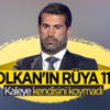 Volkan Demirel'in rüya kadrosu