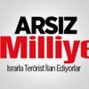 Israrla Terörist İlan Ediyorlar Israrla Terörist İlan Ediyorlar