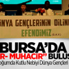 Bursa’da “Ensar- Muhacir” Buluşması