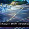 MSB: Irak ın kuzeyinde 2 PKK lı terörist etkisiz hale ...