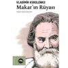 Makar’ın Rüyası ilk defa Türkçede Makar’ın Rüyası ilk defa Türkçede