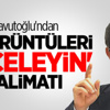 Davutoğlu'ndan O Görüntüleri 'İnceleyin' Talimatı Davutoğlu'ndan O Görüntüleri 'İnceleyin' Talimatı