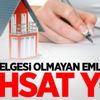 Yetki belgesi olmayan emlakçıya ruhsat yok