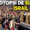 Otopsi de suçlu İsrail dedi Otopsi de suçlu İsrail dedi