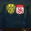 Ankaragücü - Sivasspor | CANLI