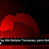 UEFA 16 Yaş Altı Gelişim Turnuvası, yarın Antalya ...