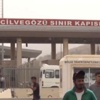 Cilvegözü Sınır Kapısı kapatıldı