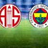 Fraport TAV Antalyaspor - Fenerbahçe maçının 11 leri ...