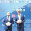 Türk Telekom’dan dev imza Türk Telekom’dan dev imza