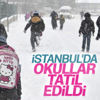 İstanbul'da okullar tatil