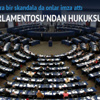 Avrupa Parlamentosu'ndan hukuksuz karar