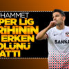 Muhammet Demir Süper Lig tarihinin en erken golünü attı