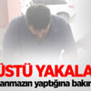 Suçüstü yakalandı! Utanmazın yaptığına bakın! Suçüstü yakalandı! Utanmazın yaptığına bakın!