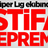 Süper Lig ekibinde istifa depremi!
