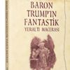 1800'lü yıllarda Trump'ı yazdı