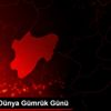 26 Ocak Dünya Gümrük Günü 26 Ocak Dünya Gümrük Günü