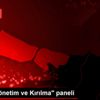 "Dijital Yönetim ve Kırılma" paneli