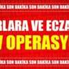 Sahte reçete operasyonu! Çok sayıda gözaltı var...