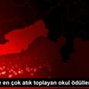 Mersin de en çok atık toplayan okul ödüllendirilecek