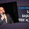 Başkan Fevzi Kılıç’tan "Pide" açıklaması Başkan Fevzi Kılıç’tan "Pide" açıklaması