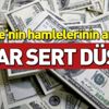 Son dakika... Dolar sert düştü! Dolar ne kadar oldu?