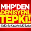 MHP'den Akademisyenlere Tepki!