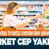 Market cüzdan yakıyor