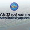 Ankara'da 33 adet gayrimenkulün satışı yapılacak Ankara'da 33 adet gayrimenkulün satışı yapılacak