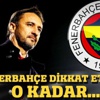 Fenerbahçe, Periara'nın davranışlarına dikkat etsin.. O kadar.."