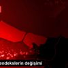 Borsada endekslerin değişimi Borsada endekslerin değişimi