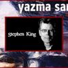 Stephen King: 'Yazmak telepatidir!' Stephen King: 'Yazmak telepatidir!'