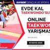 Online Taekwondo İl Şampiyonası Sona Erdi Online Taekwondo İl Şampiyonası Sona Erdi