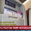ABD'li pilottan Trump destekçilerine tehdit