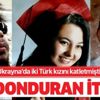 Ukrayna'da iki Türk kızını öldüren Hüsnü Can Çökmez'den kan donduran itiraf: "Önce Buketi sonra da..."