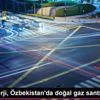 Aksa Enerji, Özbekistan da doğal gaz santrali kuracak Aksa Enerji, Özbekistan da doğal gaz santrali kuracak