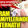 ﻿Milyonlarca emeklinin gözü bu haberde. Bayram ikramiyelerinde 3 alternatif