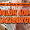 Paraya para demiyor! Günlük 400 TL kazanıyor ancak herkes bu işi yapamaz! Saat 09.00'dan 16.00'ya kadar... Paraya para demiyor! Günlük 400 TL kazanıyor ancak herkes bu işi yapamaz! Saat 09.00'dan 16.00'ya kadar...