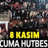 8 Kasım Cuma hutbesi Diyanet tarafından yayımlandı! İşte 8 Kasım Mevlid Kandili ve Cuma hutbesi