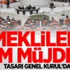 Emeklilere zam tasarısı Genel Kurul'da