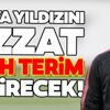 Dünya yıldızını bizzat Fatih Terim getirecek!