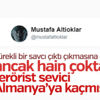 Mustafa Altıoklar Almanya'ya kaçtı